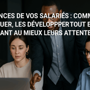 Groupe de professionnels en réunion dans une ambiance moderne, représentant l’évaluation et la gestion des compétences en entreprise, sur fond noir avec texte en surimpression.
